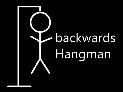 Backwards Hangman